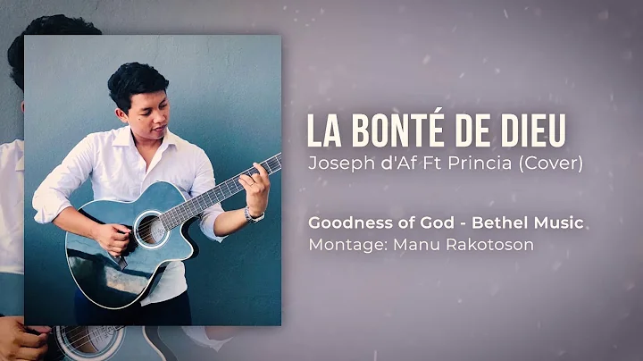 LA BONTE DE DIEU (cover) - Joseph d'af Ft Princia