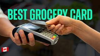 Best Credit Cards for Groceries in Canada (2026 Ranked)