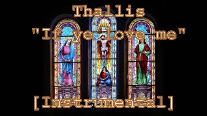 Tallis if ye love - Renaissance Instrumental versi...