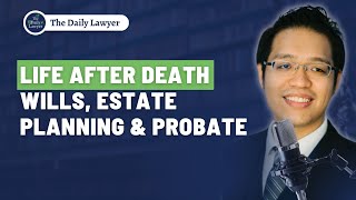 Life after Death - Wills | Estate Planning | Probates with Yue-En Chong TEP, Singapore