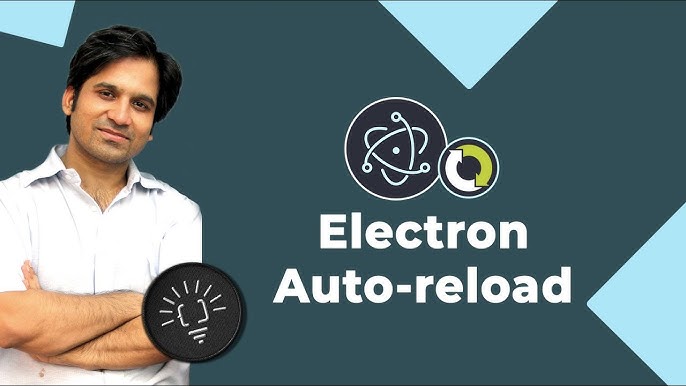 3. Hướng dẫn chi tiết cách thiết lập Hot Reload trong Electron