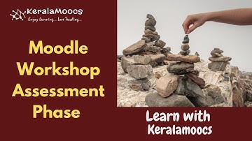 Moodle Workshop Assessment Phase