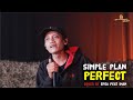 Simple Plan - Perfect (cover by Efsa Feat Iman) II Live at Aj25_management Studio