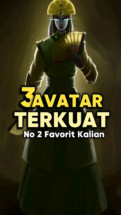 inilah 3 Avatar terkuat sepanjang sejarah 🌪️🔥🌊🪨