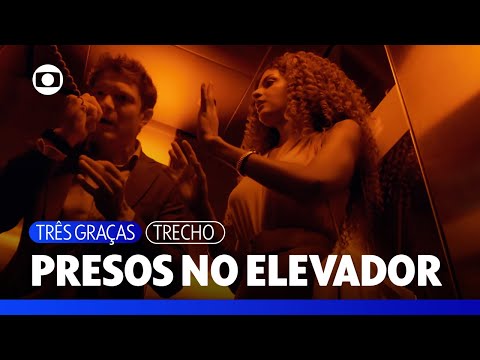 Um elevador com problemas: cenário para Léo e Viviane se conhecerem! | Três Graças | TV Globo