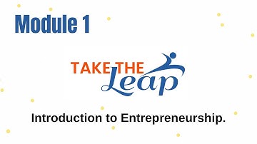 Module 1 - Introduction to Entrepreneurship.