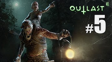 Outlast 2 Blind Playthrough Part 5 - Nick & Laird PC Gameplay Walkthrough