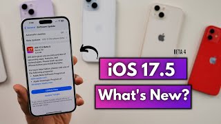 iOS 17.5 beta 4 Released | What’s New?