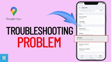 How To Fix TroubleShooting Problem On Google Maps 2025