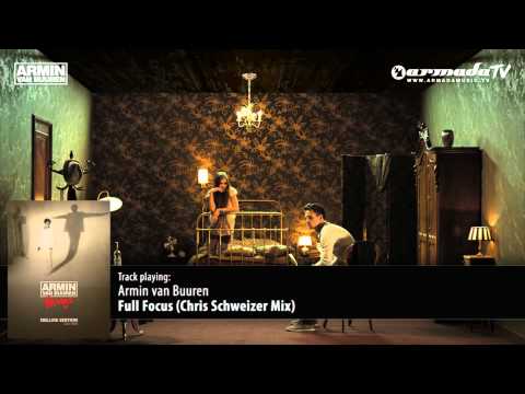 Armin van Buuren - Full Focus (Chris Schweizer Mix)