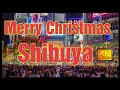 【4K】Japan Walk - Tokyo ,Merry Christmas at Shibuya ,#Japan #Tokyo #Shibuya (渋谷)