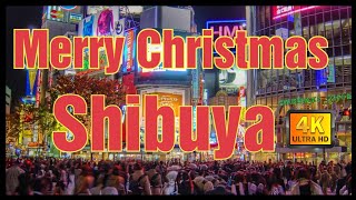 【4K】Japan Walk - Tokyo ,Merry Christmas at Shibuya ,Japan Tokyo Shibuya (渋谷)