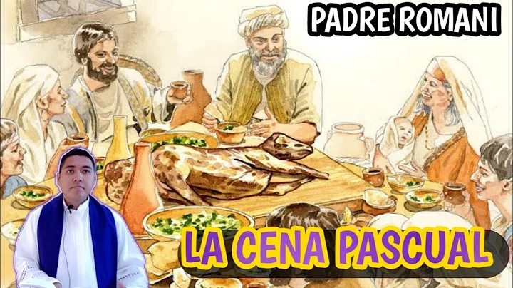 LA CENA PASCUAL | PADRE ROMANI | TOPILTEPEC, GUERR...