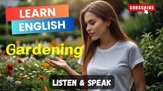 Gardening | Improving English listening and learning Skills | Spoken English