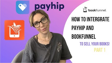 How and why to use Payhip & BookFunnel to sell your books - Part 1