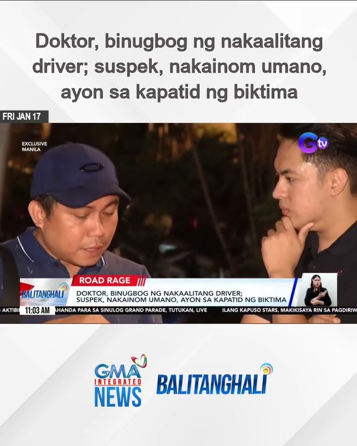 Doktor, binugbog ng nakaalitang driver; suspek, nakainom umano, ayon sa kapatid ng... | Balitanghali