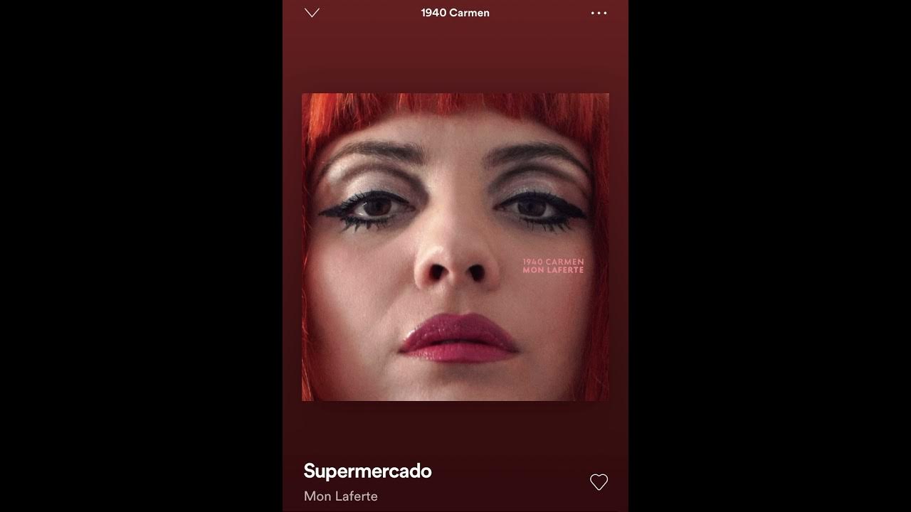 Mon Laferte - Supermercado | 1940 Carmen Mon Laferte - Supermercado | 1940 Carmen
