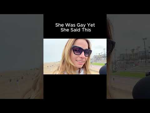 She’s Gay and Yet Said THIS