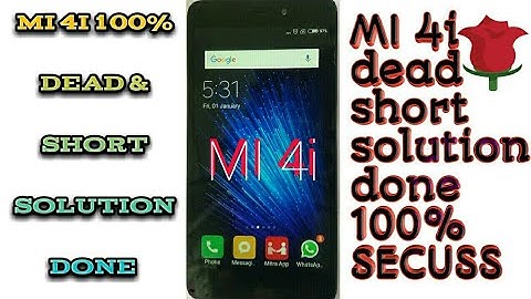 MI 4i dead solution 100% 👍