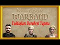 Mount&Blade Warband Native - [Türkçe] - Yoldaşlar Nasıl Derebeyi Yapılır?