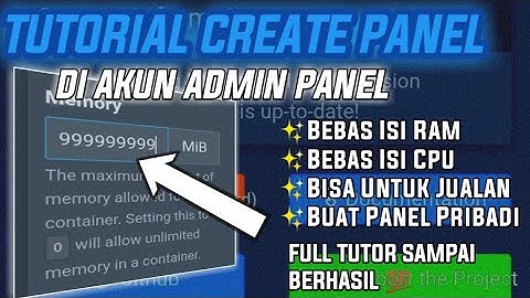 FULL TUTORIAL CARA CREATE PANEL DI AKUN ADMIN PANEL SAMPAI BERHASIL!!