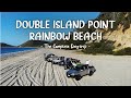 Double Island Point & Rainbow Beach - The Complete 4x4 Daytrip