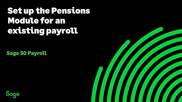 Sage 50 Payroll (UK) - Set up the Pensions Module for an existing payroll