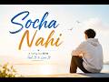 Socha Nahi - ETH (Official Song) | Emotional Romantic Hindi Song | New Hindi Song 2026