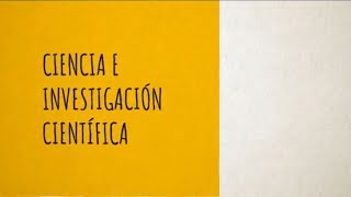 1. Qué Es La Ciencia E Investigación Científica?
