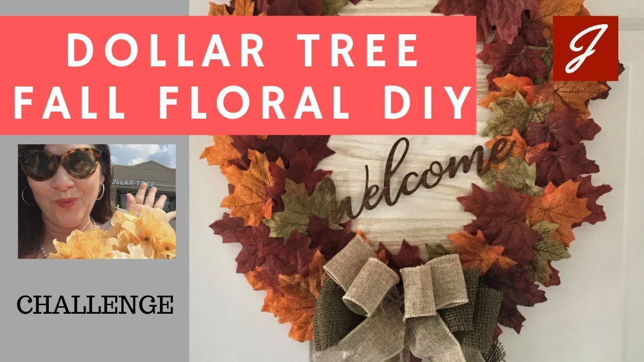 Dollar Tree Fall Floral DIY Challenge