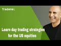 Learn how to day trade gaps - day trading strategies for the US equities