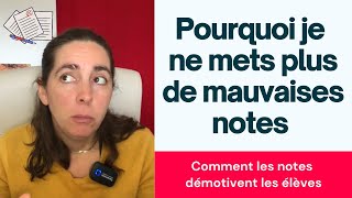 Comment les notes démotivent les élèves