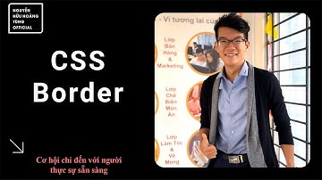 W02- Bài 4 - Đường viền trong CSS | Nguyễn Hữu Hoàng Tùng Official