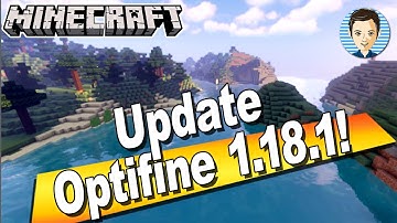 How to Update to Minecraft Optifine 1.18.1