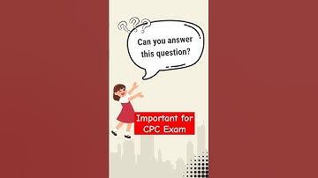 CPC Exam Anatomy frequently asked question. Let