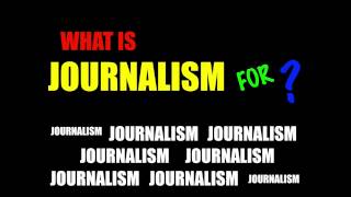 What is JOURNALISM?