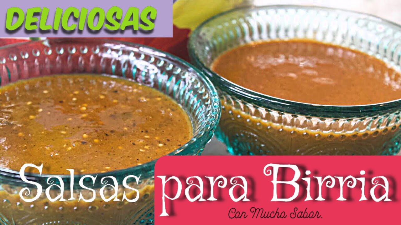 SALSAS PARA BIRRIA, o ( Barbacoa ) Super Deliciosas - YouTube