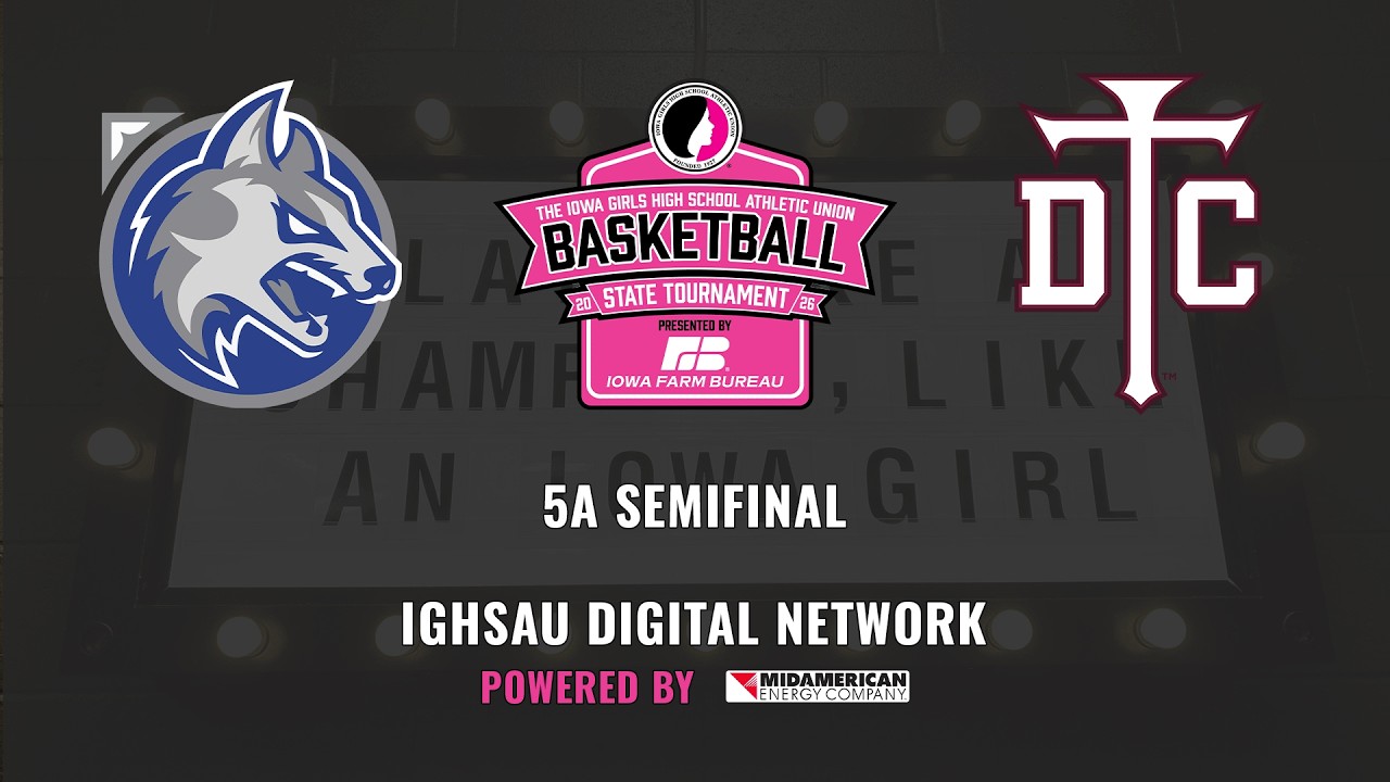 2026 IGHSAU Girls State Basketball 5A Semifinal: Dowling Catholic vs Waukee Northwest