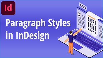 How to use Paragraph Styles in Adobe InDesign