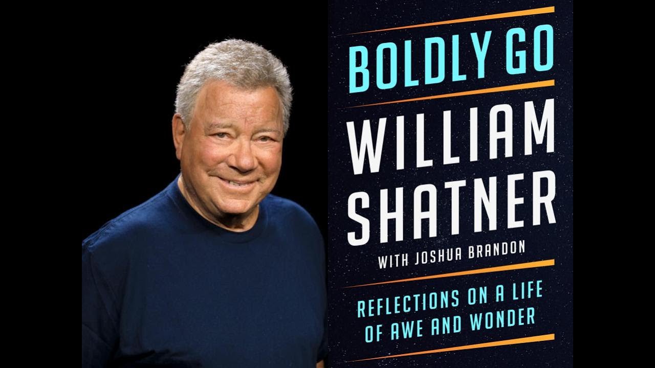 Boldly Go: Reflections on a Life of Awe and Wonder