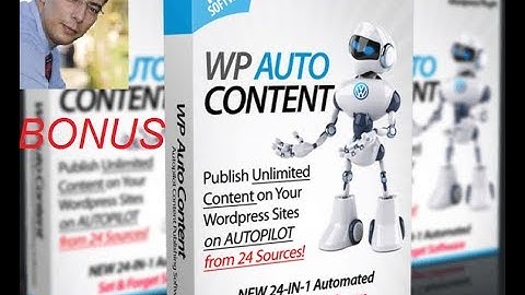 WP Auto Content review - Wordpress Autoblogging Plugin and BONUSES