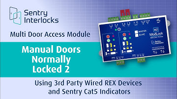 Sentry Interlocks Multi Door Manual Normally Locked Option 2