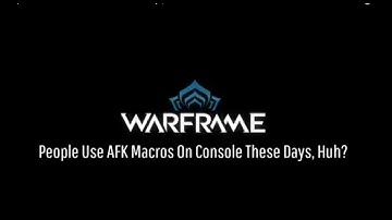 People Use AFK Macros On Console These Days, Huh?