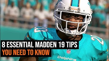 8 Essential Madden 19 Tips You Need To Know