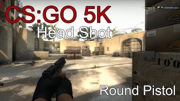 CS:GO 5K Glock Round Pistol ~ No Rules Insane