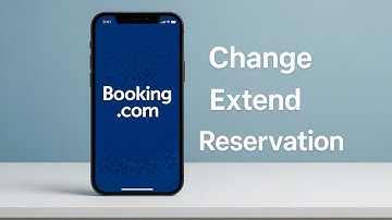 How to Change or Extend a Reservation on Booking com