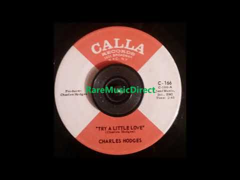Charles Hodges - Try A Little Love
