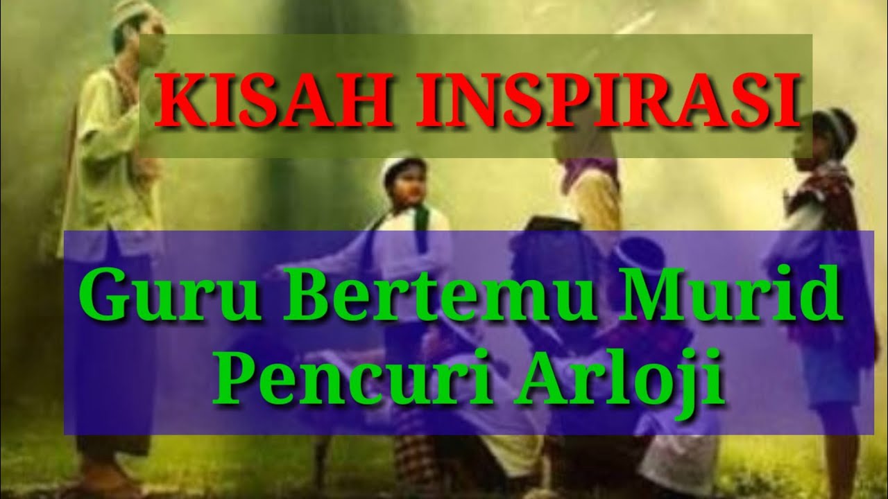 Kisah Inspirasi Guru Bertemu Dengan murid - YouTube