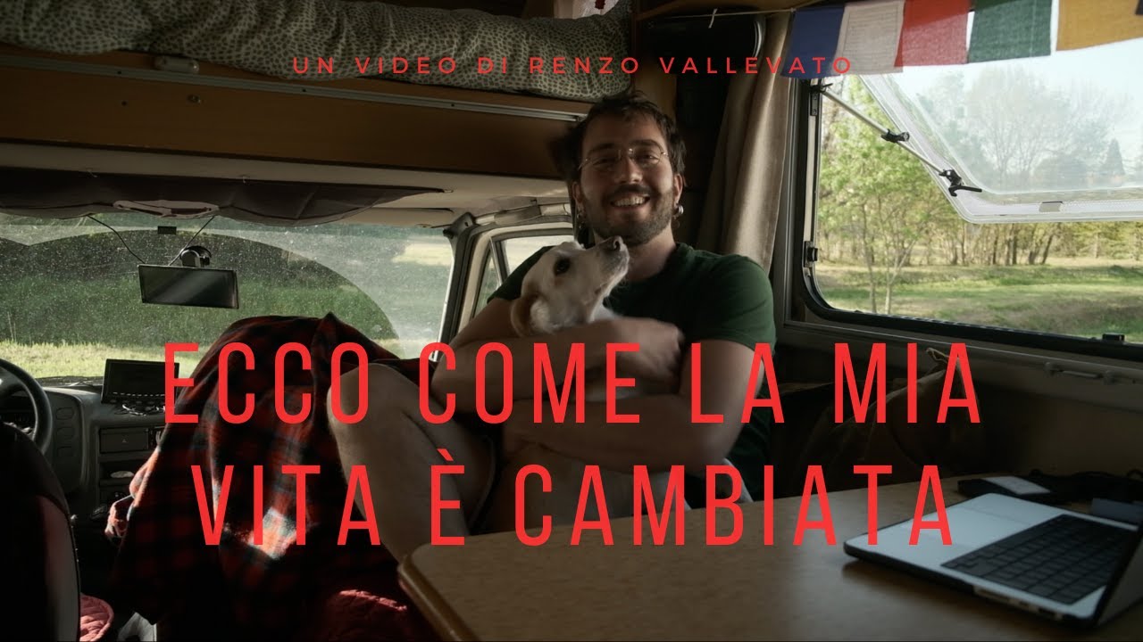 Ecco come la mia vita è cambiata - vivo in camper - YouTube