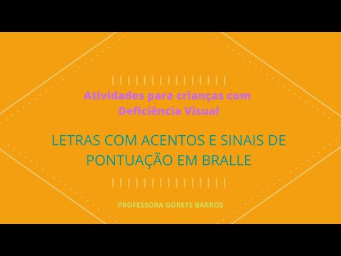 Vídeo: O braille tem pontuação?